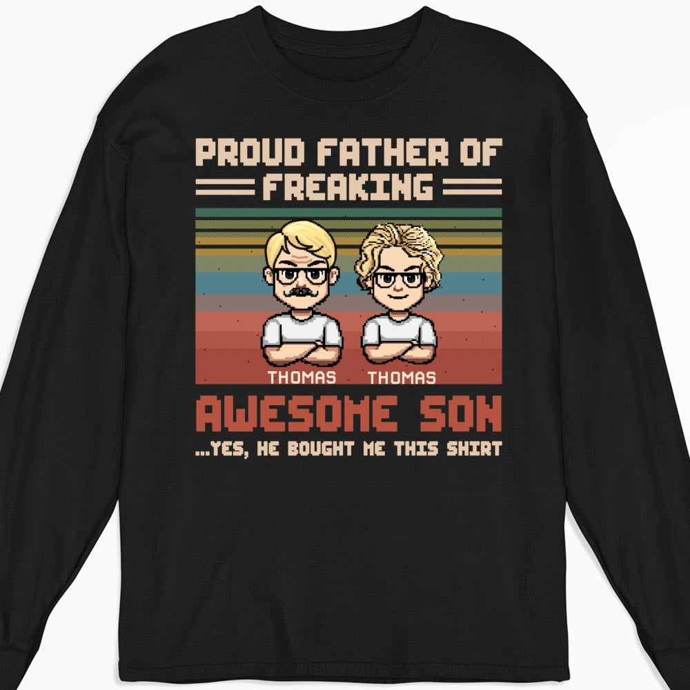 Proud Dad Of Freaking Awesome Kid - Personalized Custom Shirt