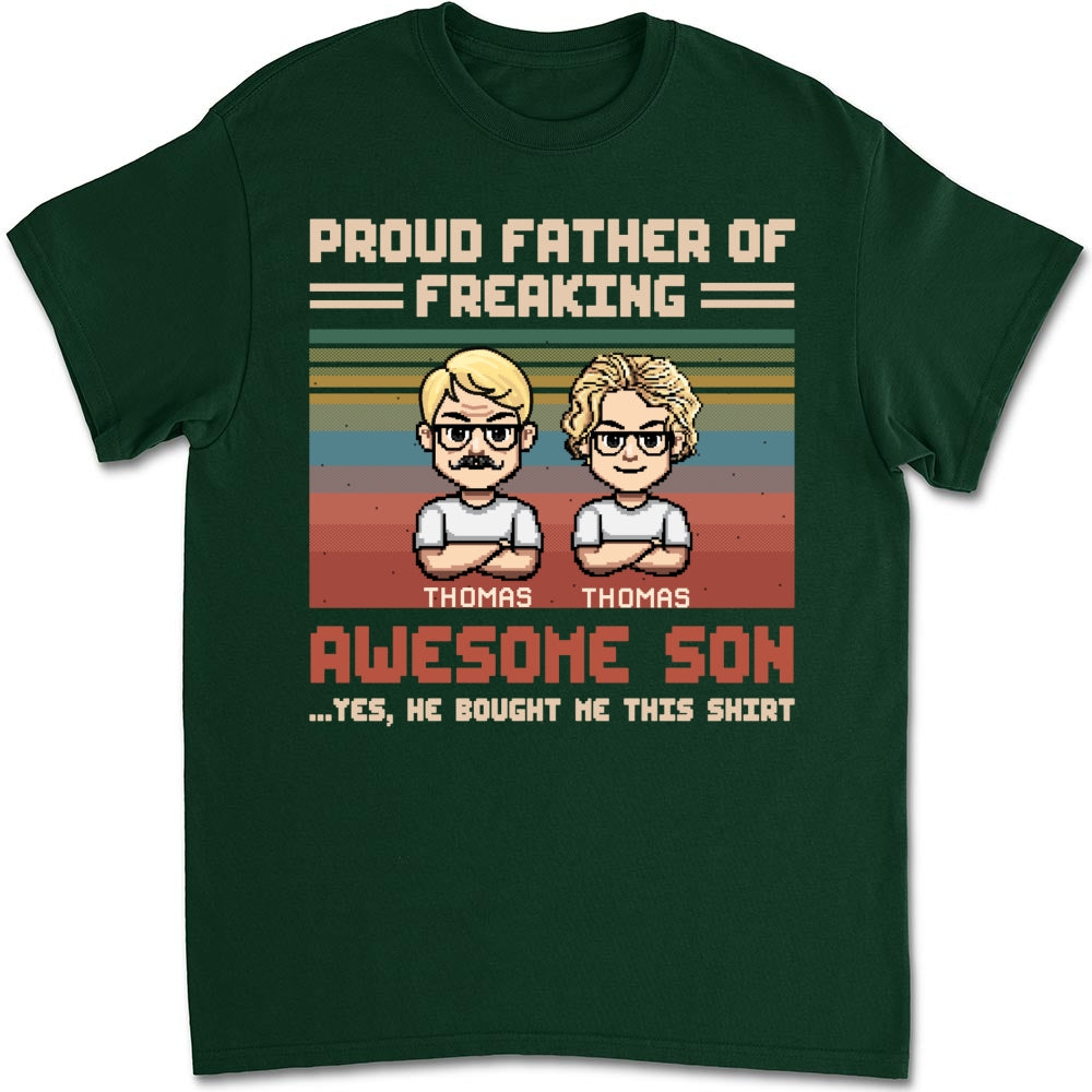 Proud Dad Of Freaking Awesome Kid - Personalized Custom Shirt