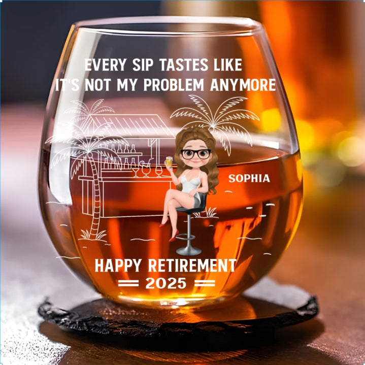 Happily Retired - Personalized Custom Wine Glass