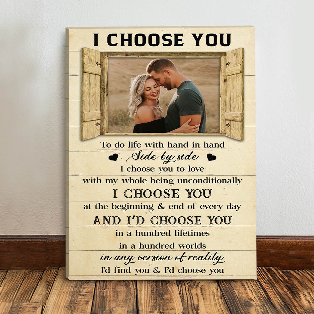 I Choose You Over & Over - Personalized Custom Photo Canvas