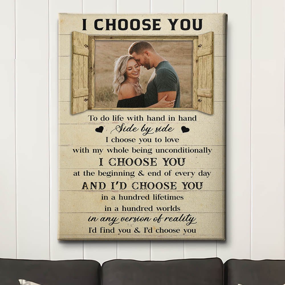 I Choose You Over & Over - Personalized Custom Photo Canvas