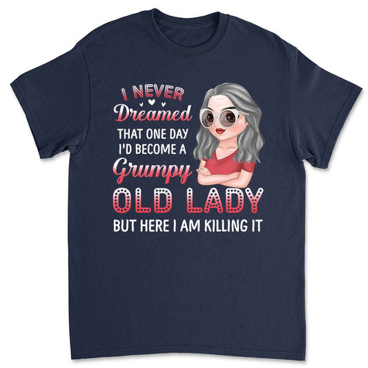 I Never Dreamed - Personalized Custom Premium T-shirt