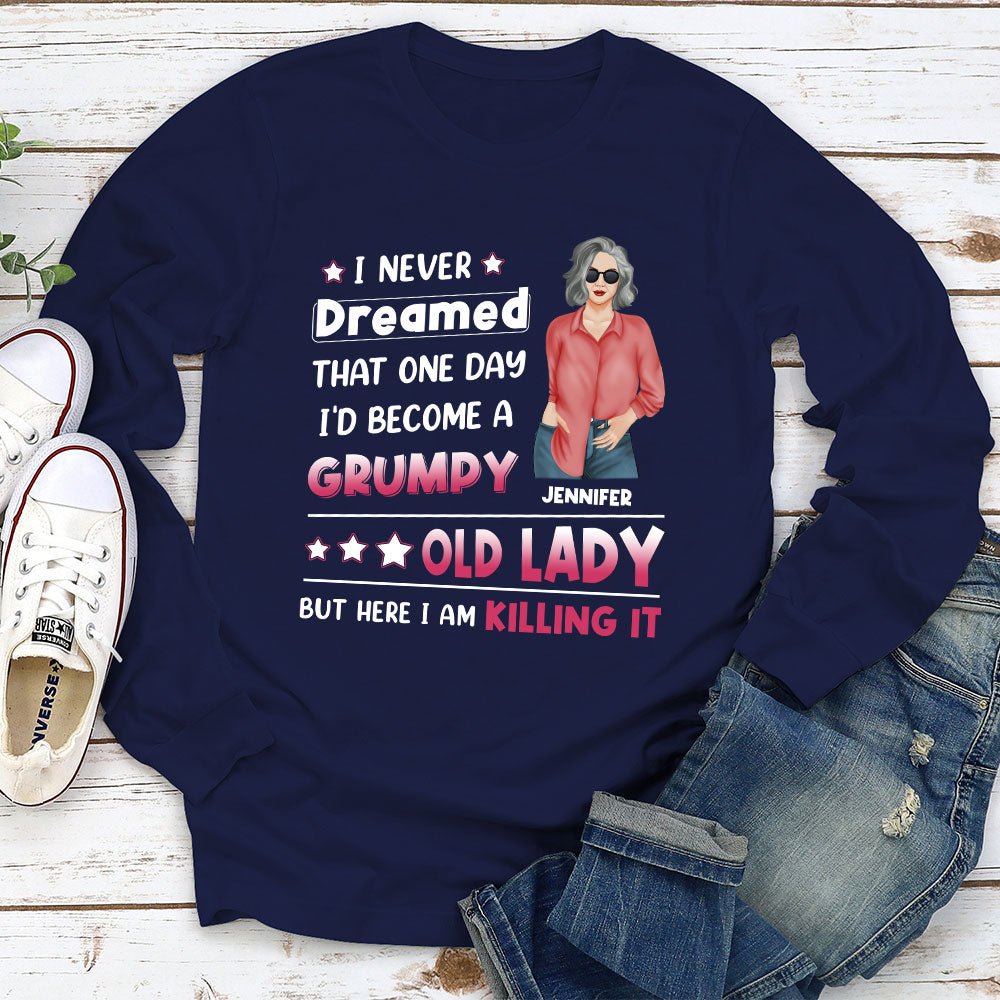 I Never Dreamed That - Personalized Custom Long Sleeve T-shirt