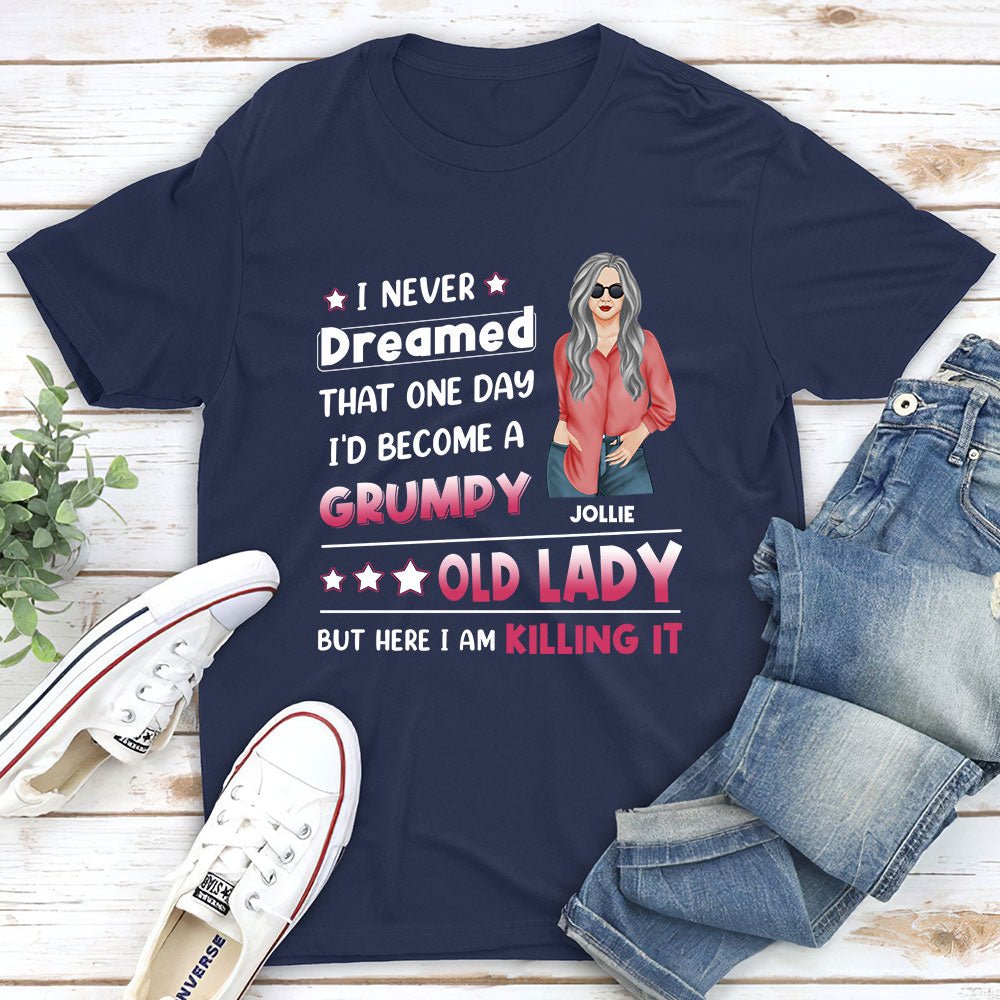 I Never Dreamed That - Personalized Custom Unisex T-shirt