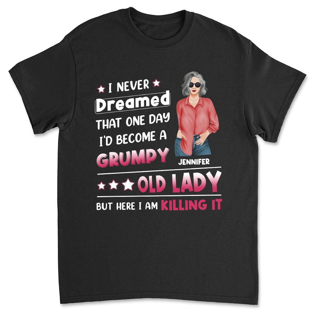 I Never Dreamed That - Personalized Custom Unisex T-shirt