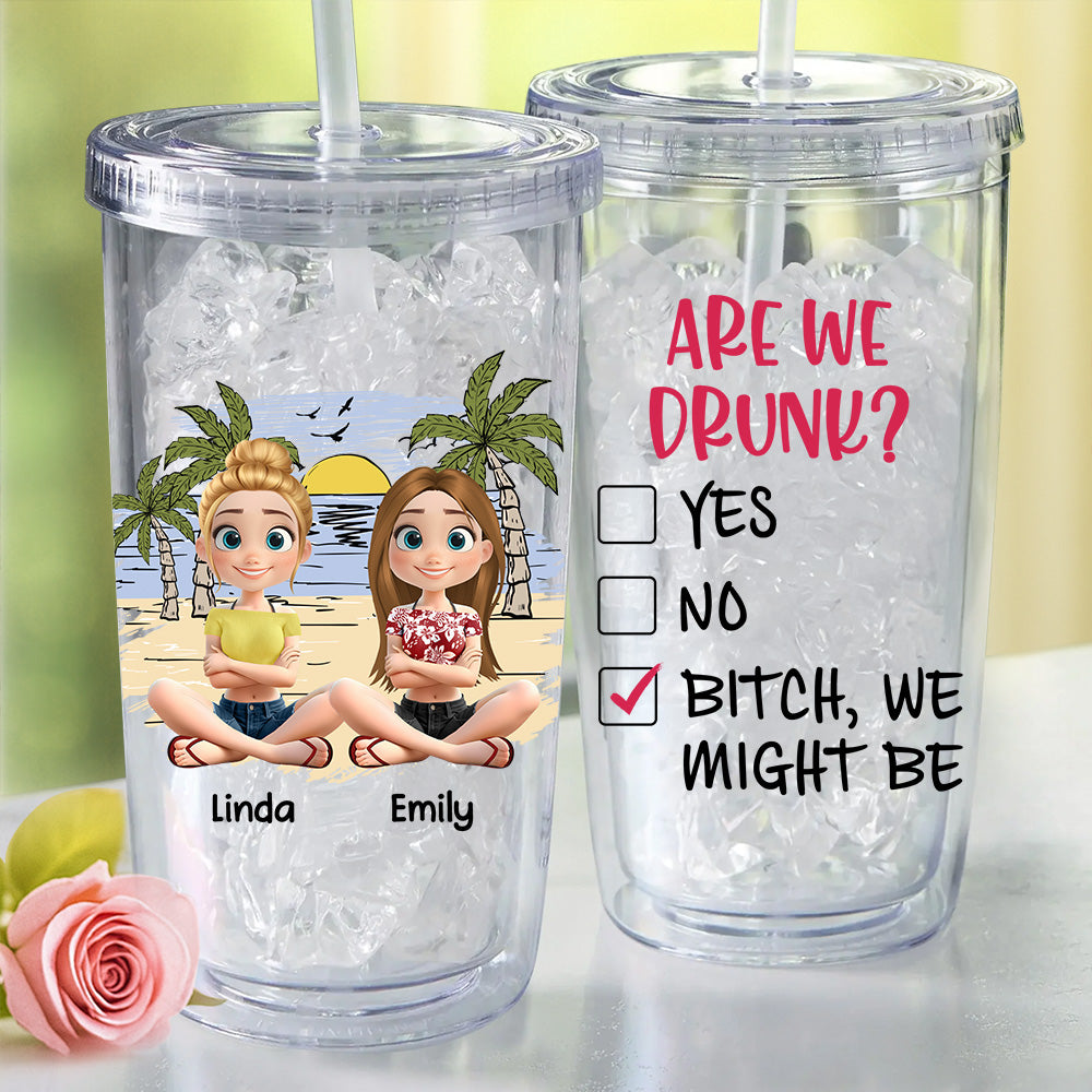 Are We Drunk - Personalized Custom 14oz Plastic Tumbler