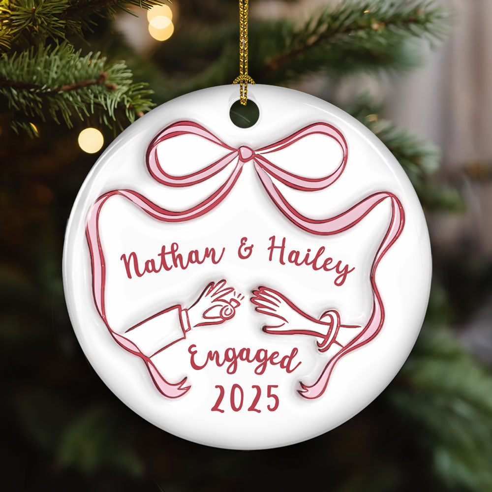 We Got Engaged - Personalized Custom 3D Inflated Effect Ceramic Ornament