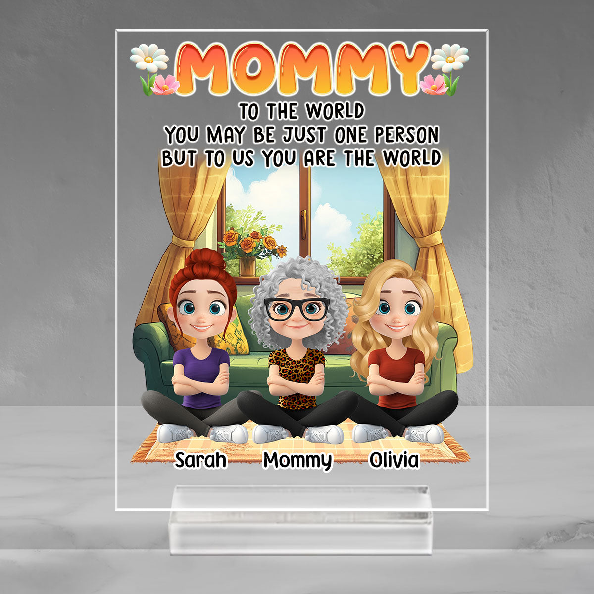 You Are The World - Personalized Custom Acrylic Plaque With Base