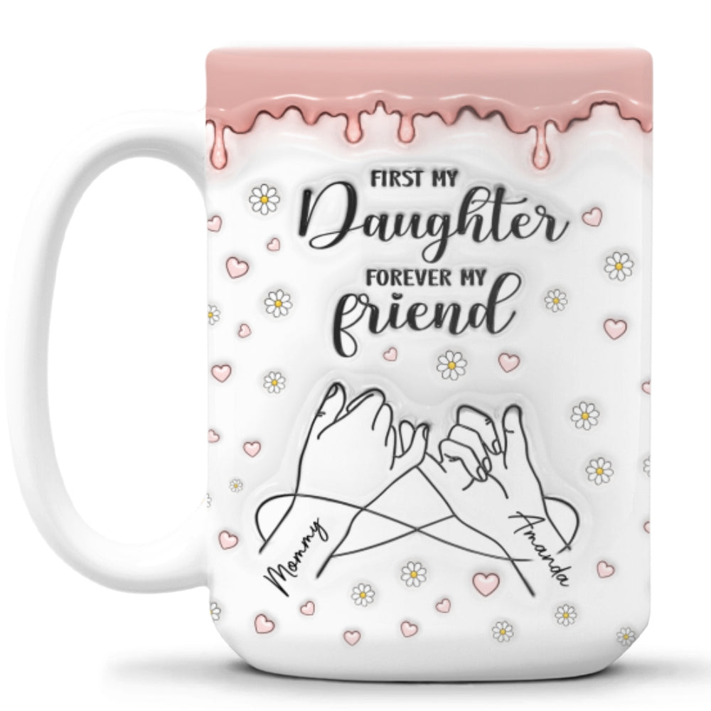 Forever My Friend - Personalized Custom 3D Inflated Effect Mug