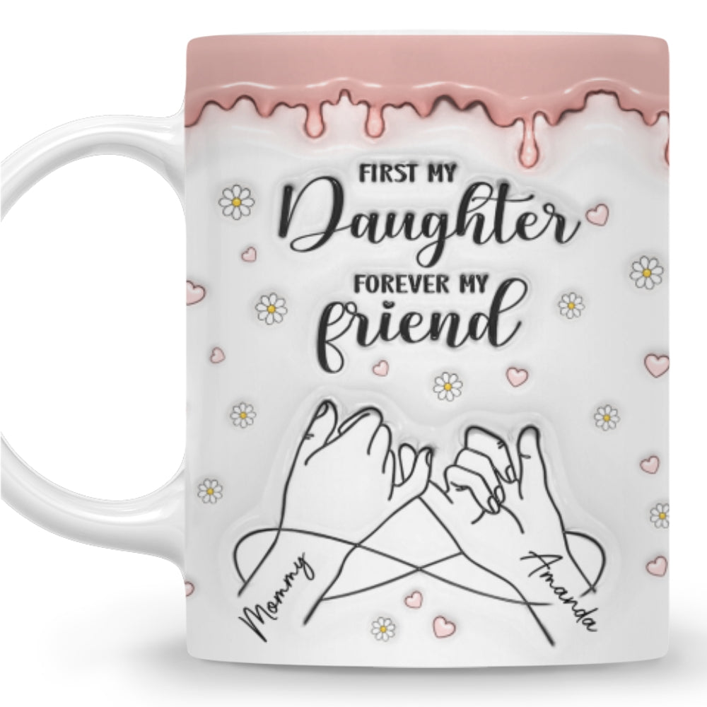 Forever My Friend - Personalized Custom 3D Inflated Effect Mug