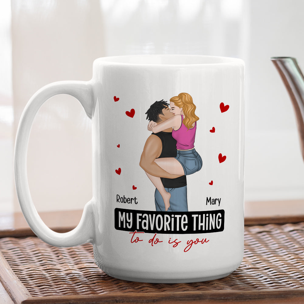 My Favorite Thing - Personalized Custom Coffee Mug