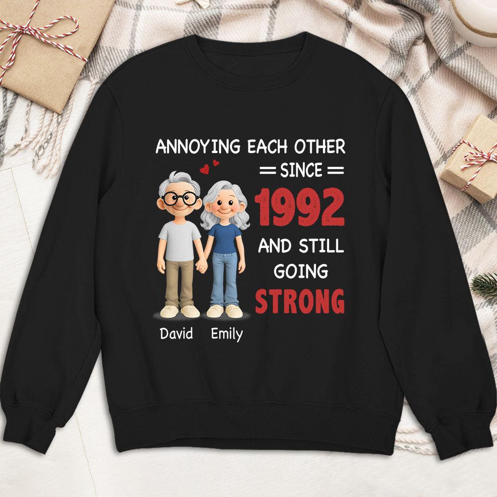 Annoying Each Other, Still Going Strong - Personalized Custom Shirt