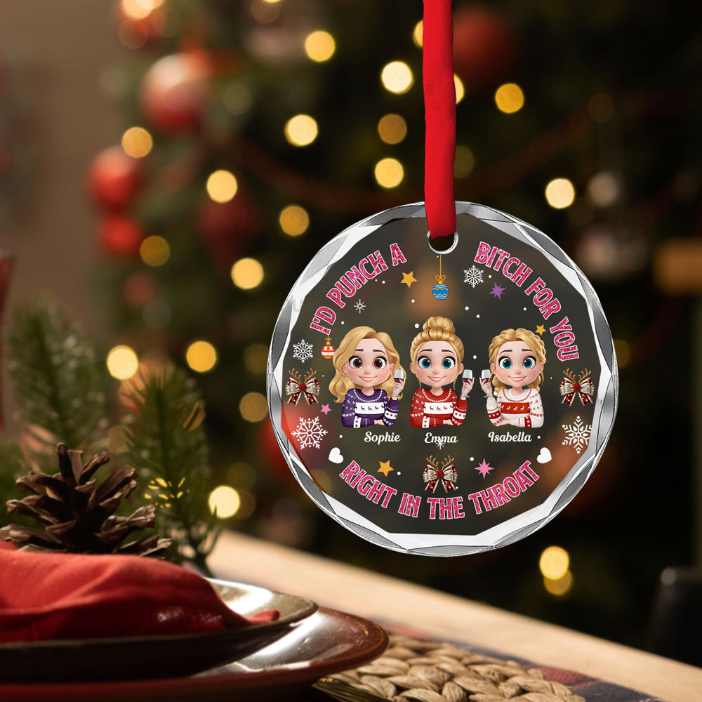 Right In The Throat For Bestie Sister - Personalized Custom Glass Ornament