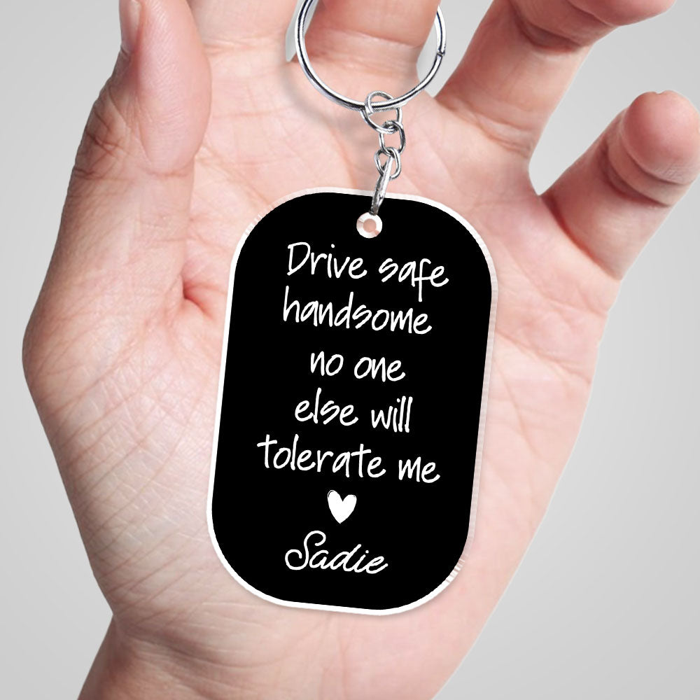Tolerate Me - Personalized Custom Acrylic Keychain