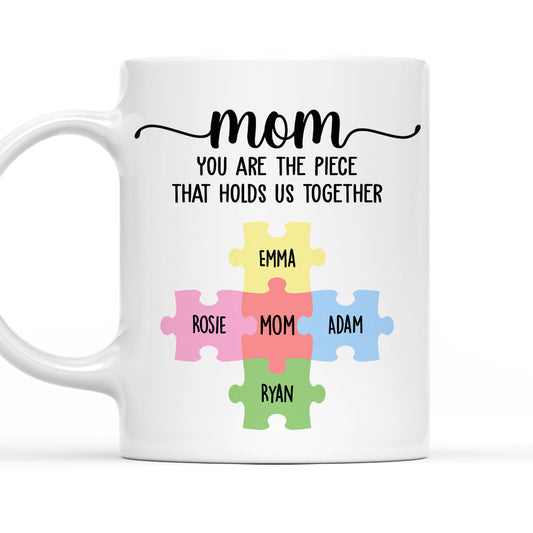 Piece That Hold Us Together - Personalized Custom Coffee Mug