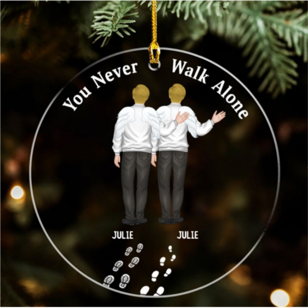 Always Walk With You - Personalized Custom Acrylic Ornament