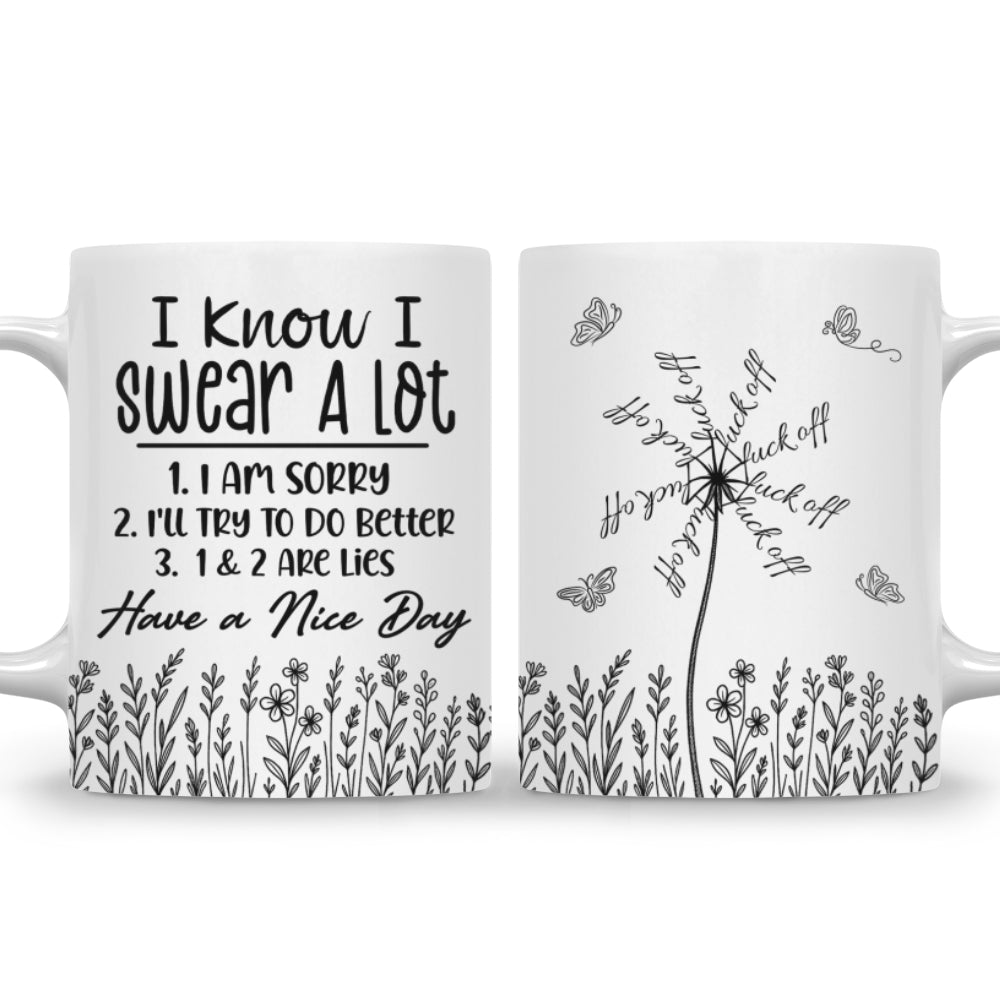 My Flowers Whisper Rude Truths - Personalized Custom Coffee Mug