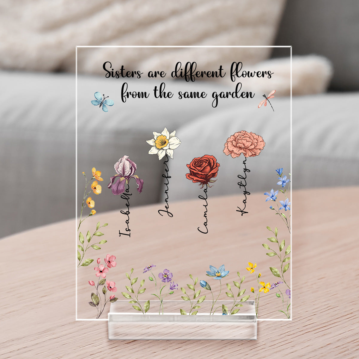 Sisters Are Different Flowers From The Same Garden - Personalized Custom Acrylic Plaque With Base