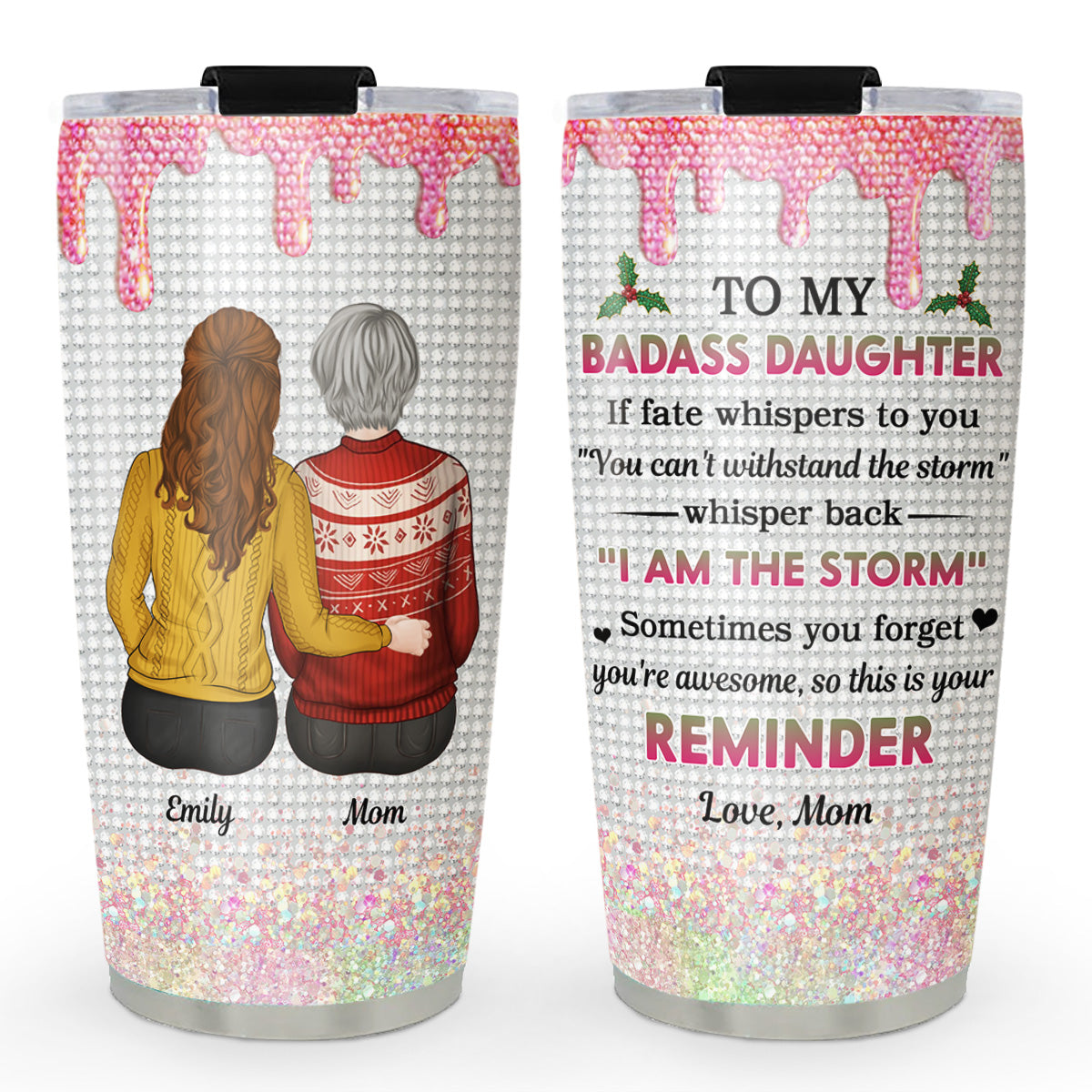 To My Badass Daughter Xmas - Personalized Custom Tumbler