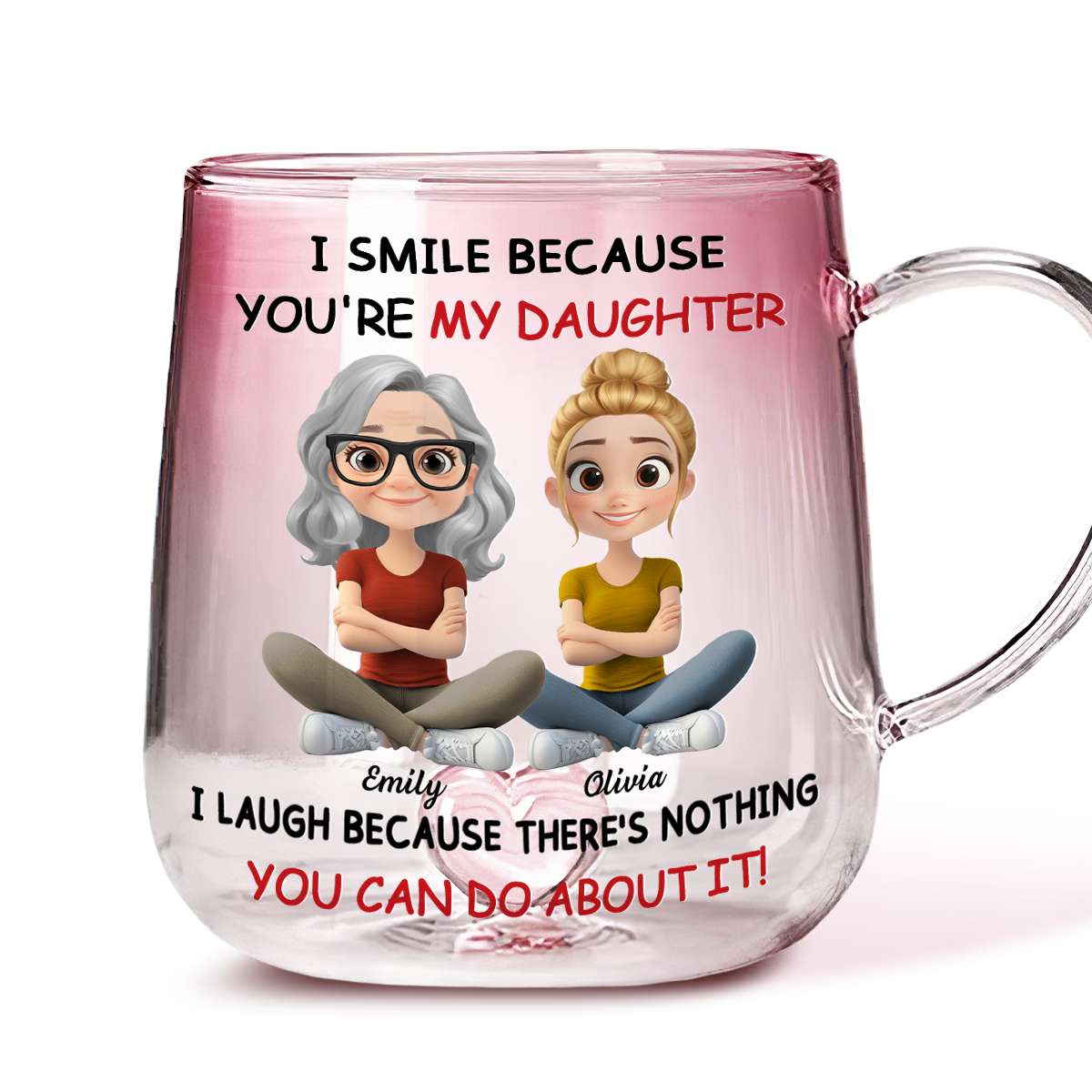 My Daughter - Personalized Custom Pink Gradient Glass Mug
