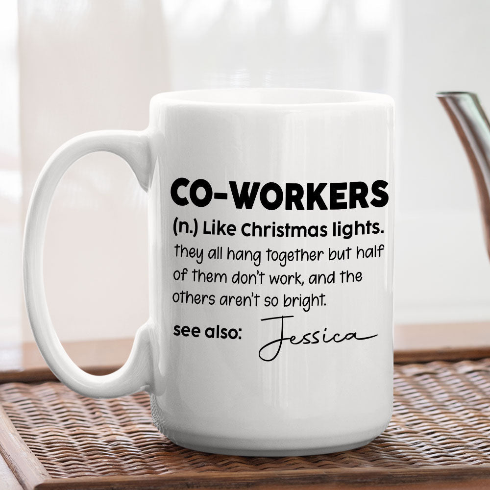 Definition A Coworker - Personalized Custom Coffee Mug