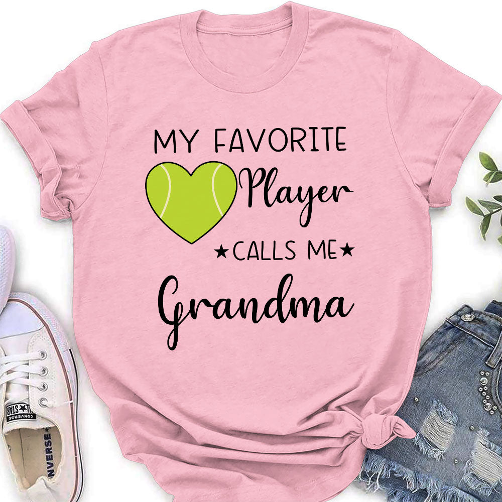 My Favorite Player Calls Me - Personalized Custom Shirt