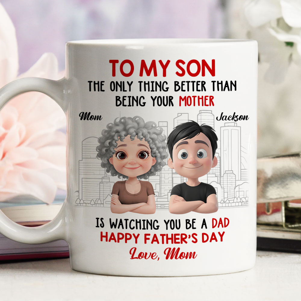Happy Father Day My Son - Personalized Custom Coffee Mug