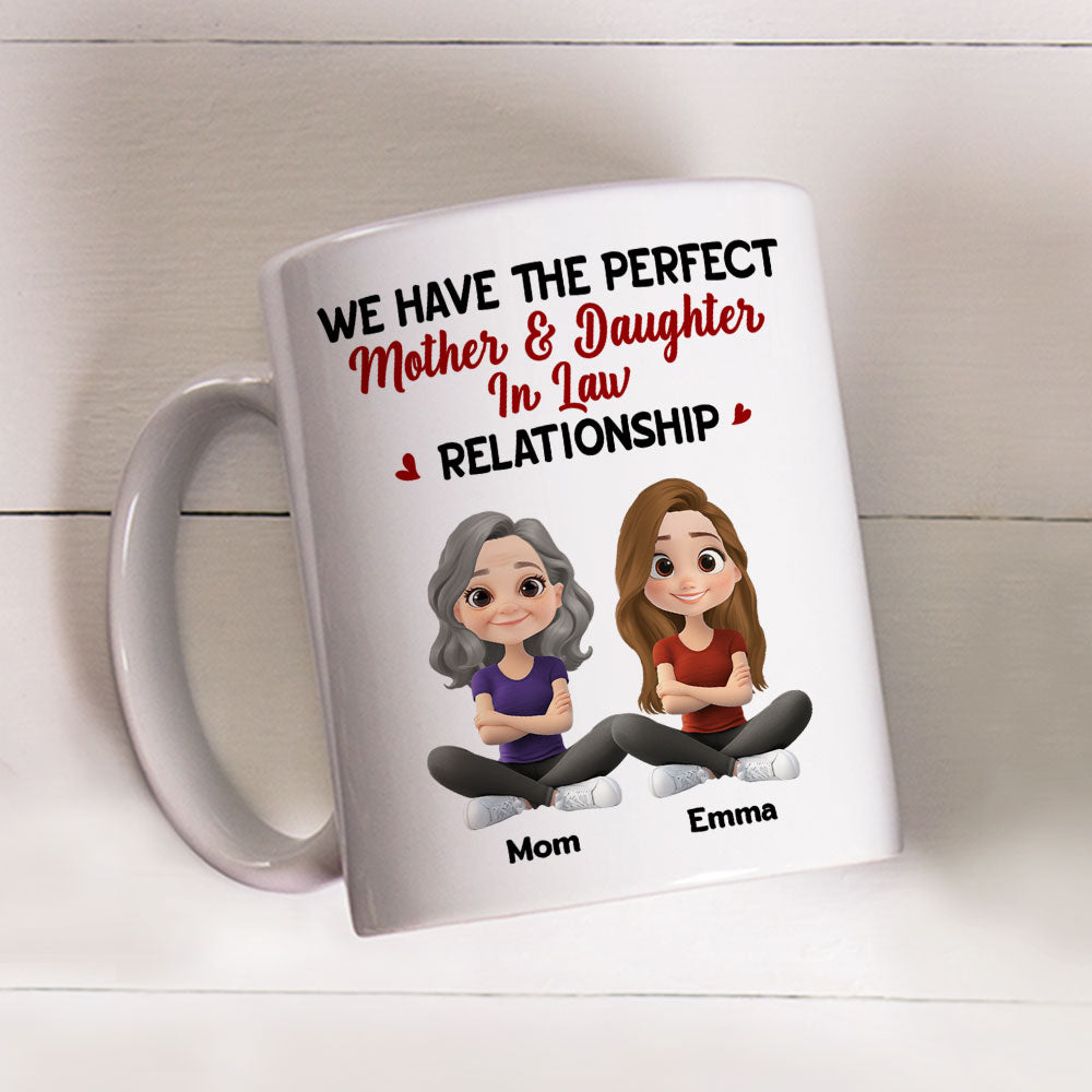 We Have The Perfect Relationship - Personalized Custom Coffee Mug