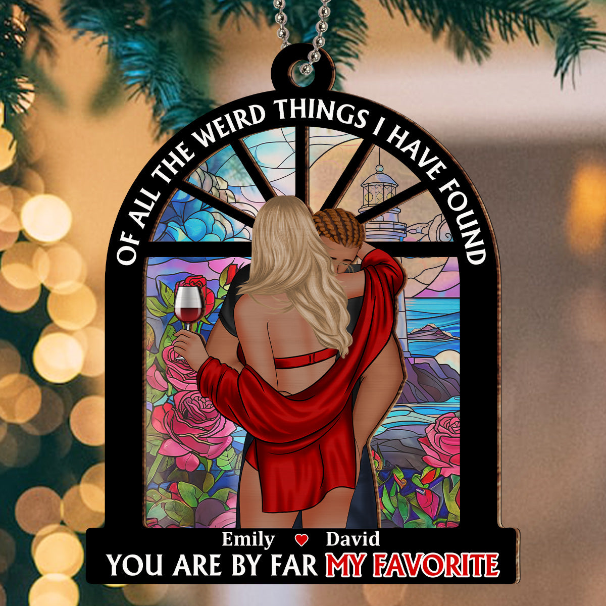 My Favorite - Personalized Custom Suncatcher Ornament