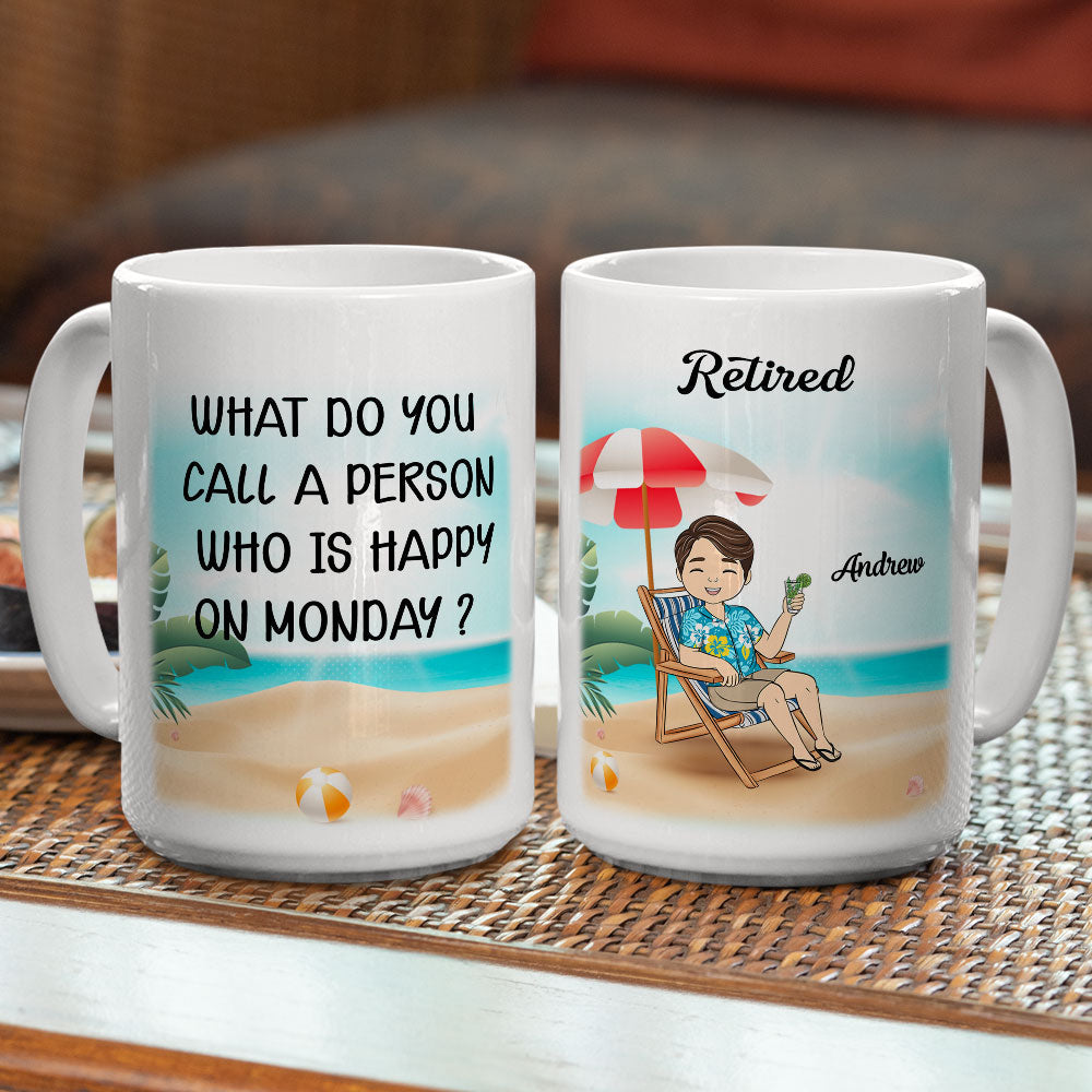 Someone Happy On Monday - Personalized Custom Coffee Mug
