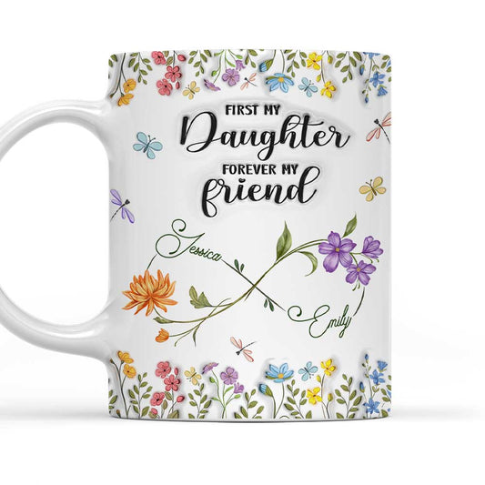 First My Daughter - Personalized Custom 3D Inflated Effect Mug