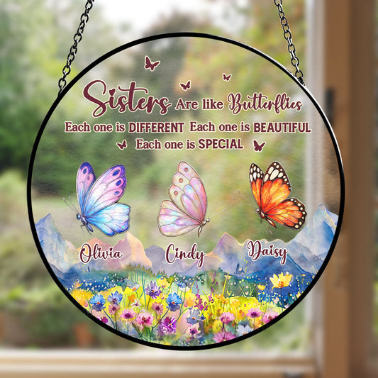 Sisters Are Like Butterflies - Personalized Custom Window Hanging Suncatcher