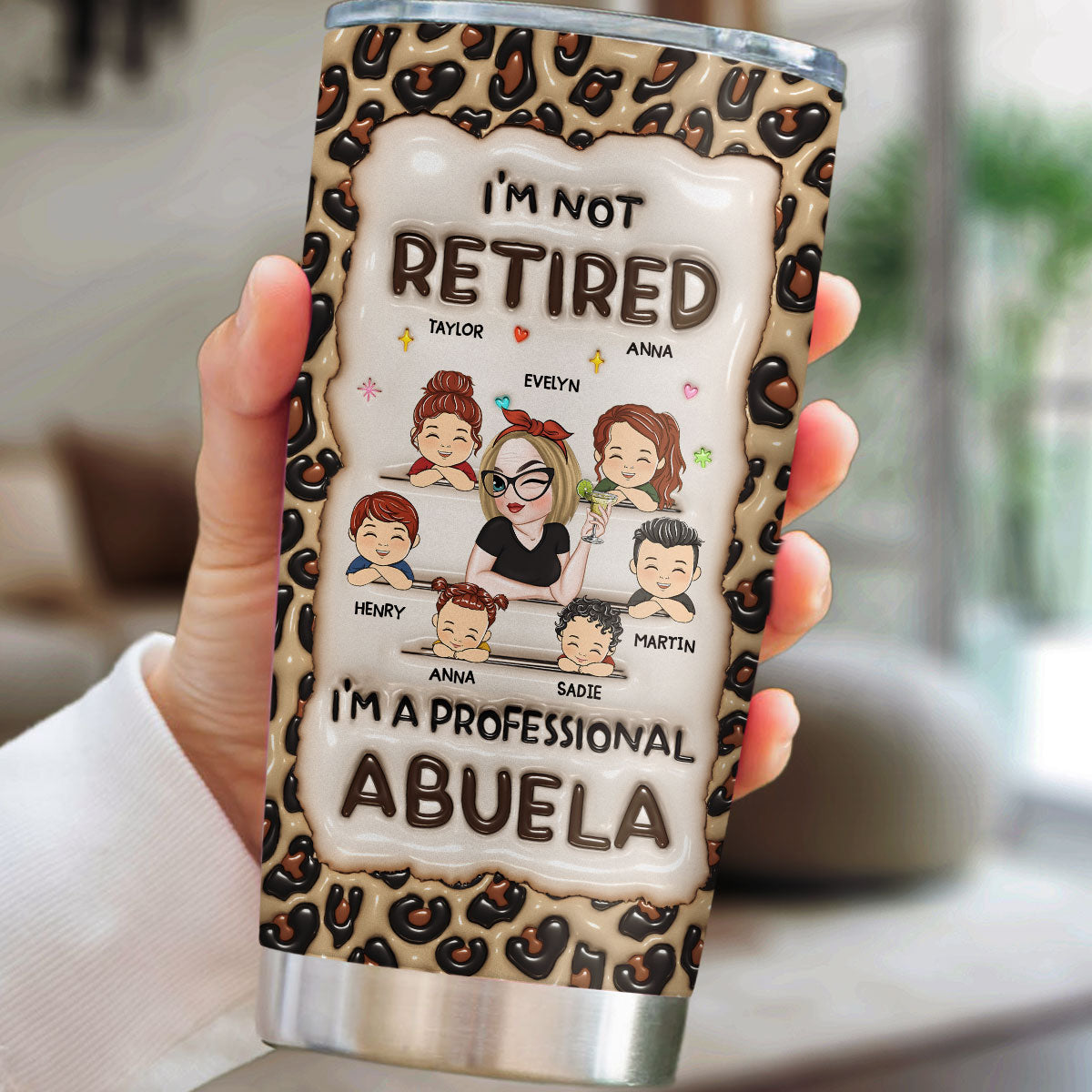 Im Not Retired Im A Professional Grandma - Personalized Custom 3D Inflated Effect Tumbler