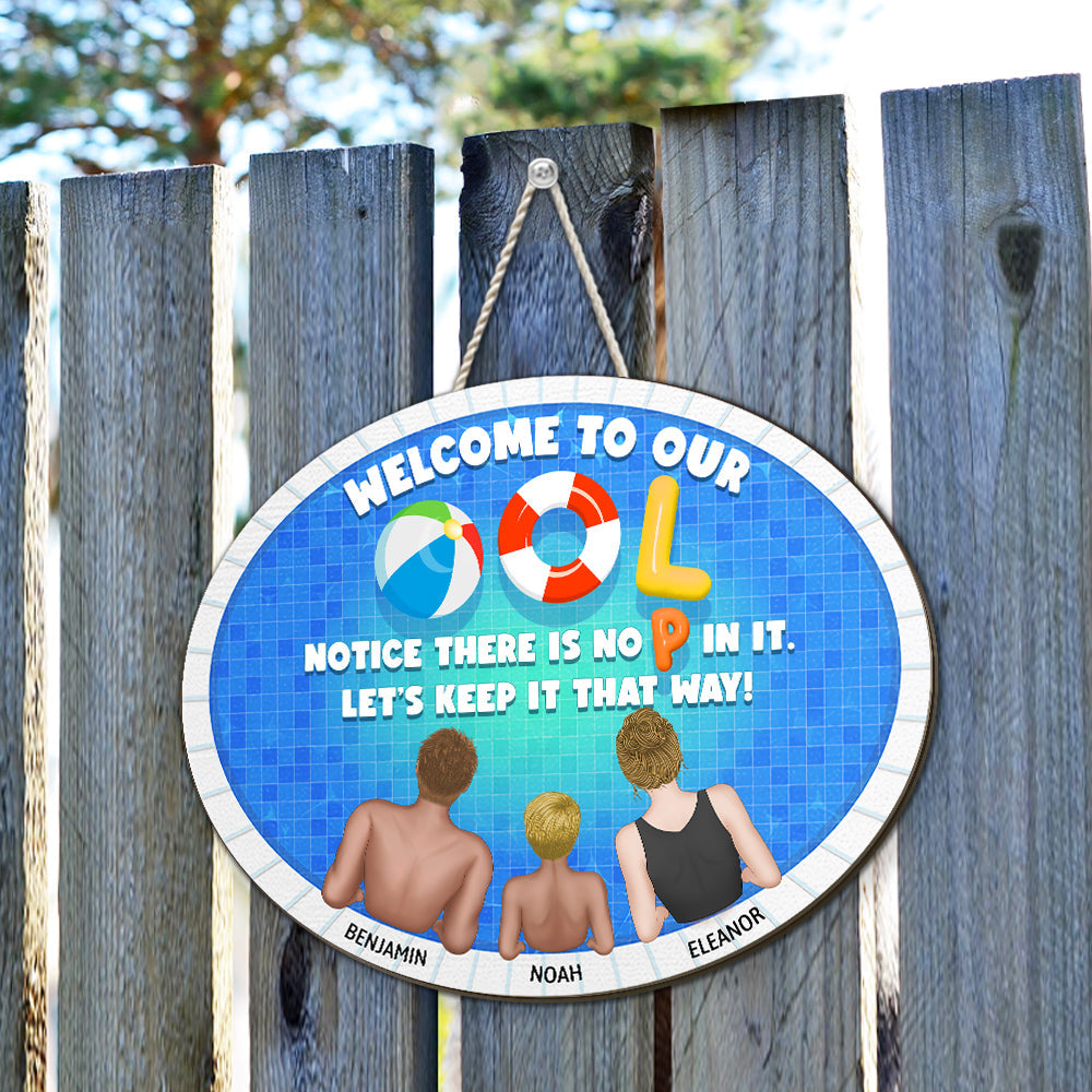 We Are In The Pool - Personalized Custom Wood Sign