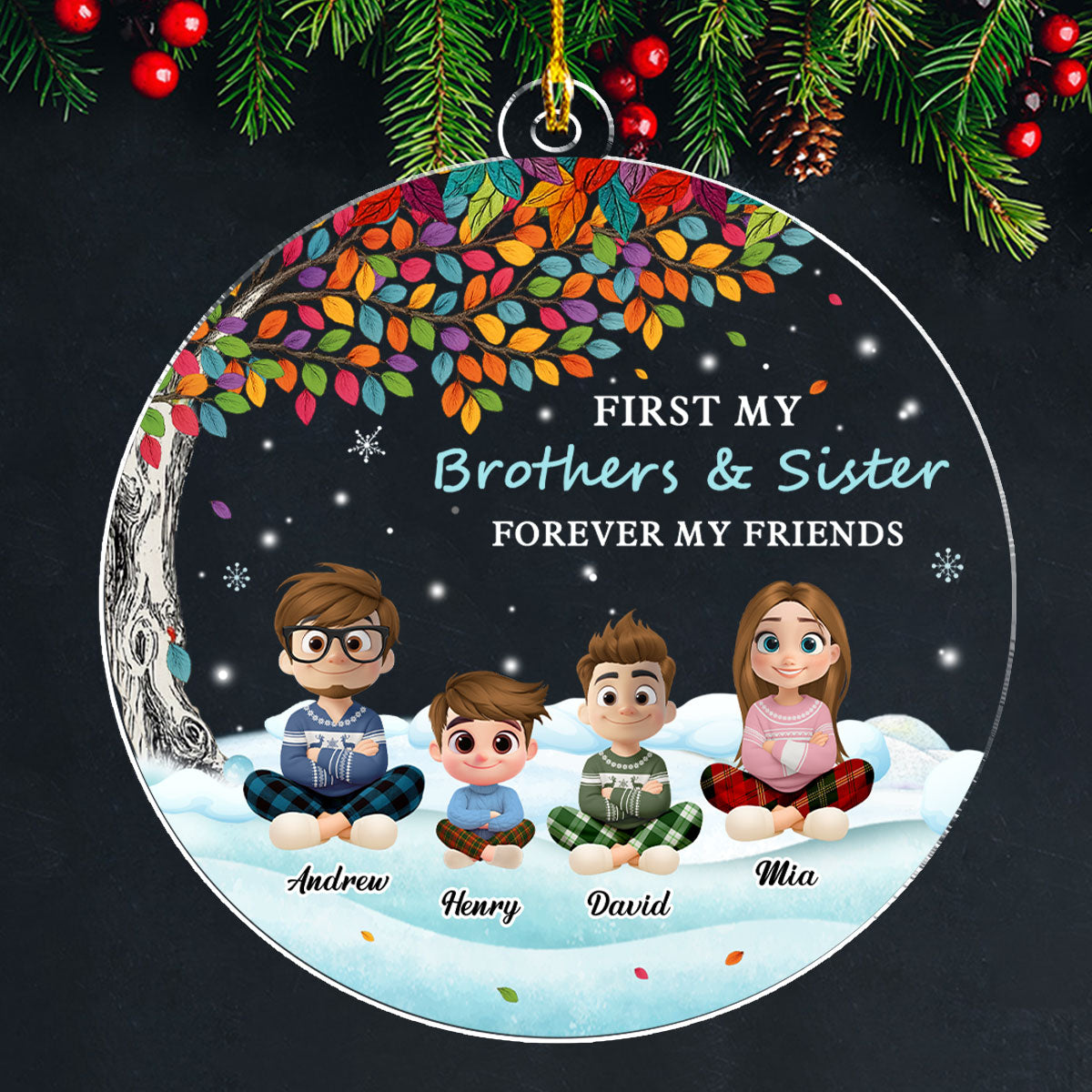 First Family Forever My Friends - Personalized Custom Acrylic Ornament
