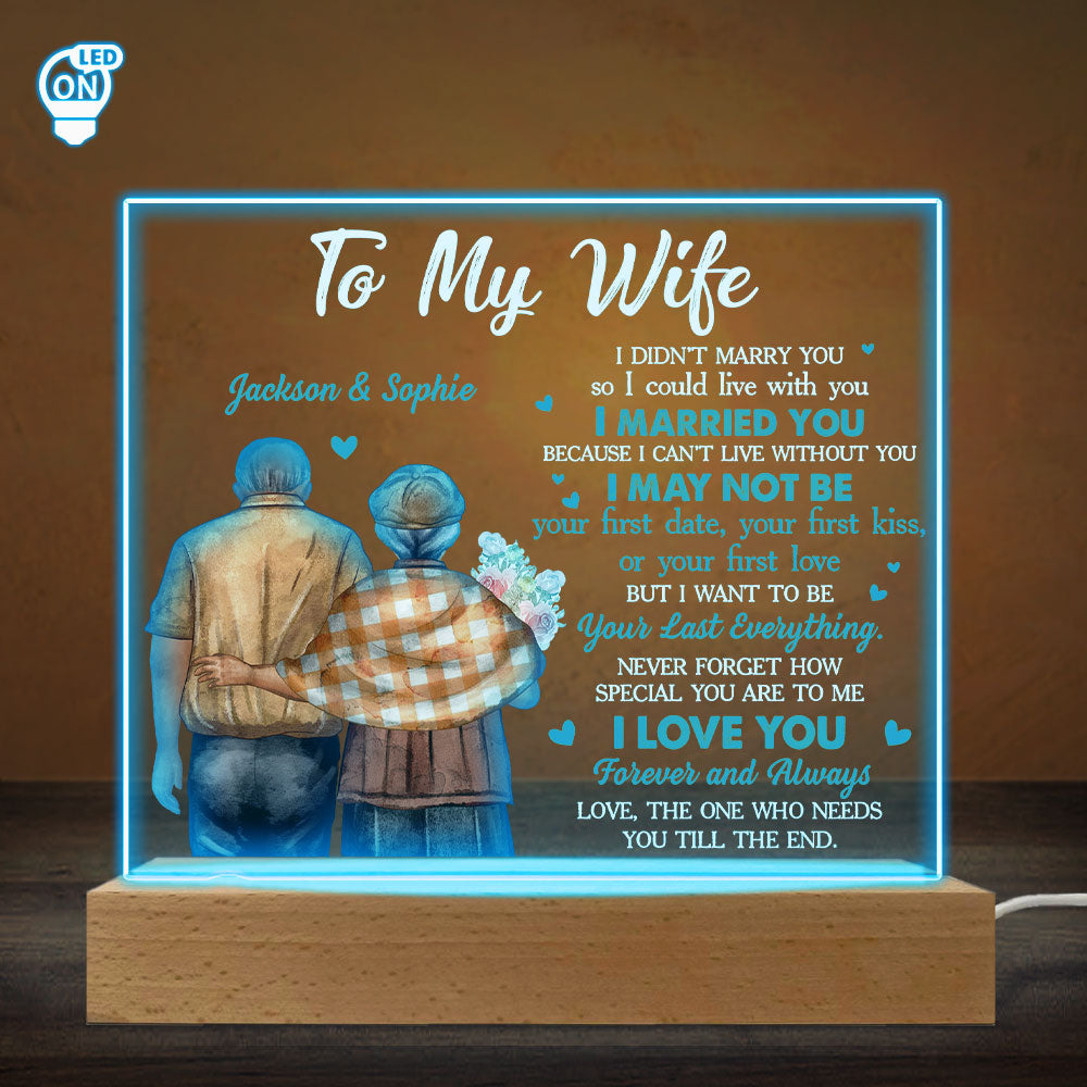 To My Wife I Cannot Live Without You - Personalized Custom LED Light