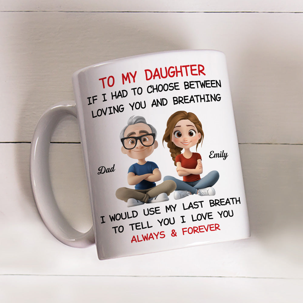 Using My Last Breath To Tell You I Love You - Personalized Custom Mug