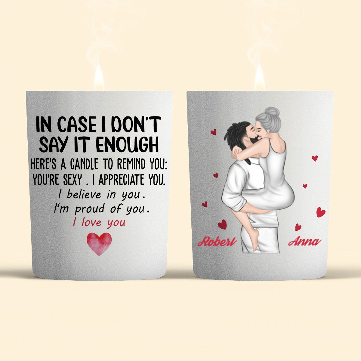 I Believe In You - Personalized Custom Candle