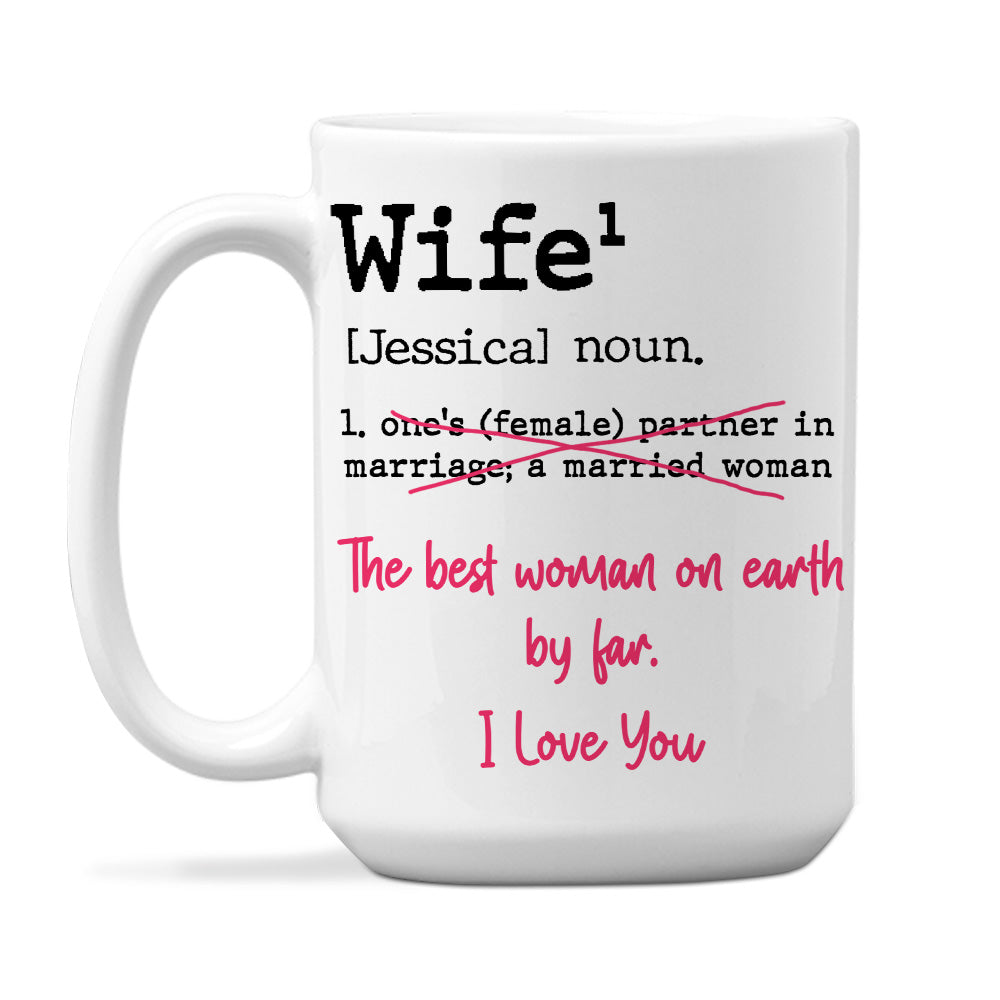 Wife Definition - Personalized Custom Coffee Mug