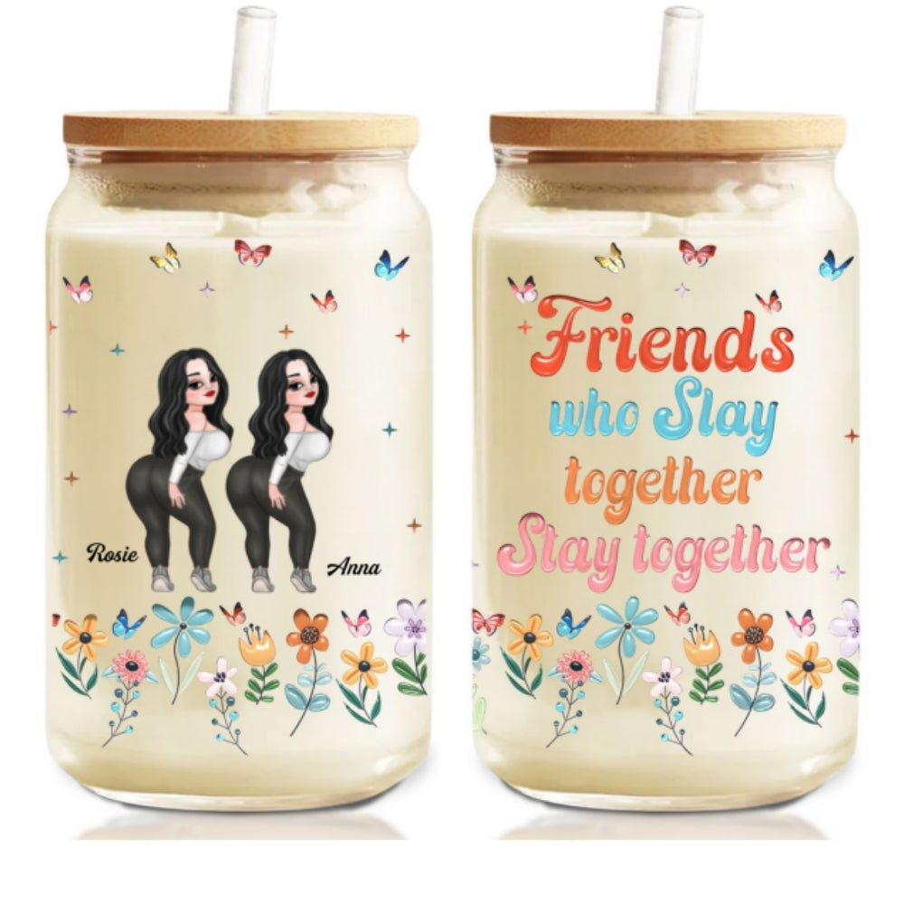 Friends Slay Together - Personalized Custom Glass Can