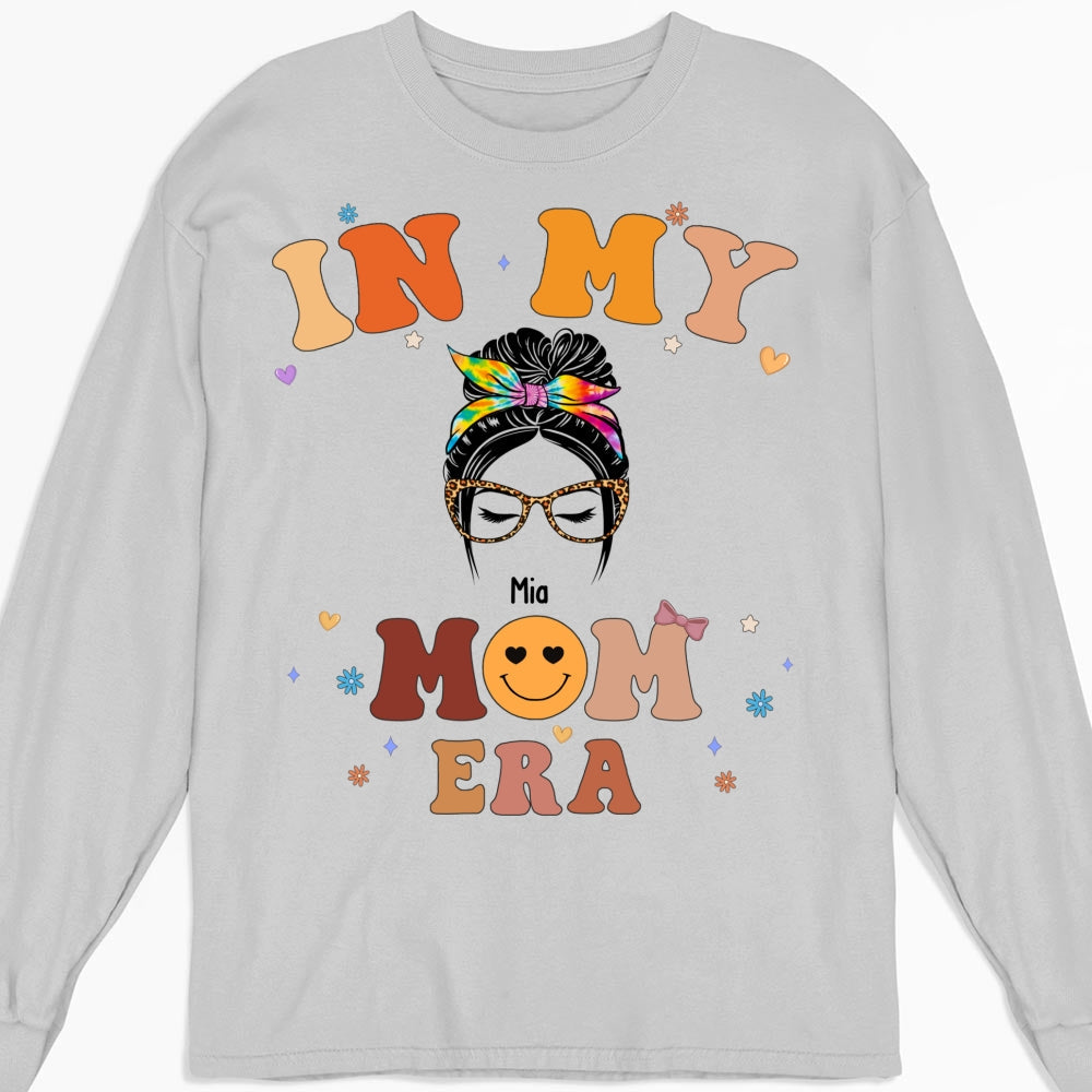 In My Mom Era - Personalized Custom Shirt