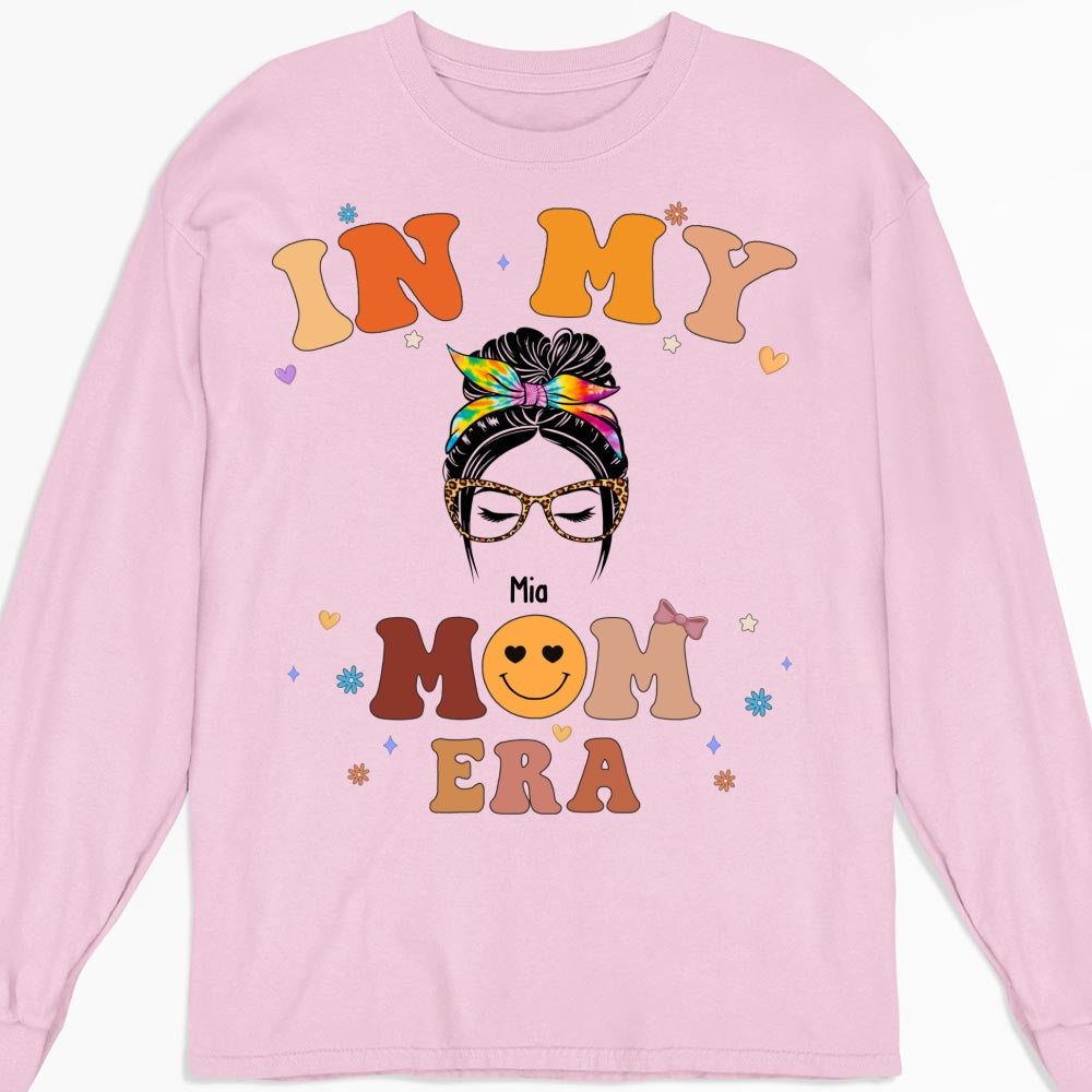 In My Mom Era - Personalized Custom Shirt