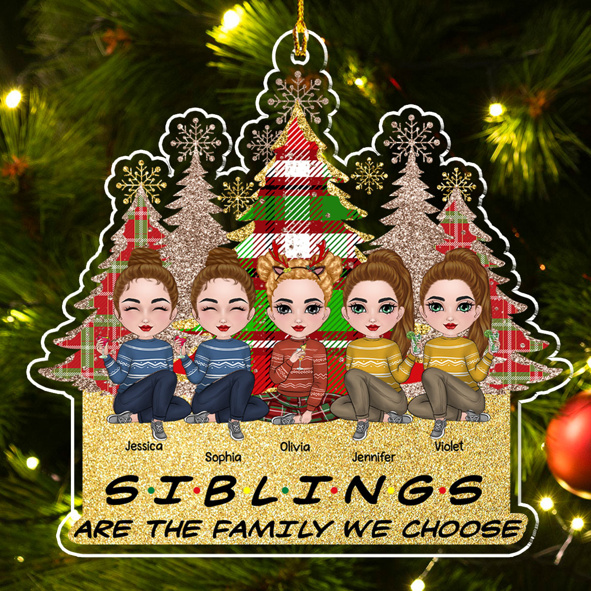 Friends Are The Family We Choose - Personalized Custom Acrylic Ornament