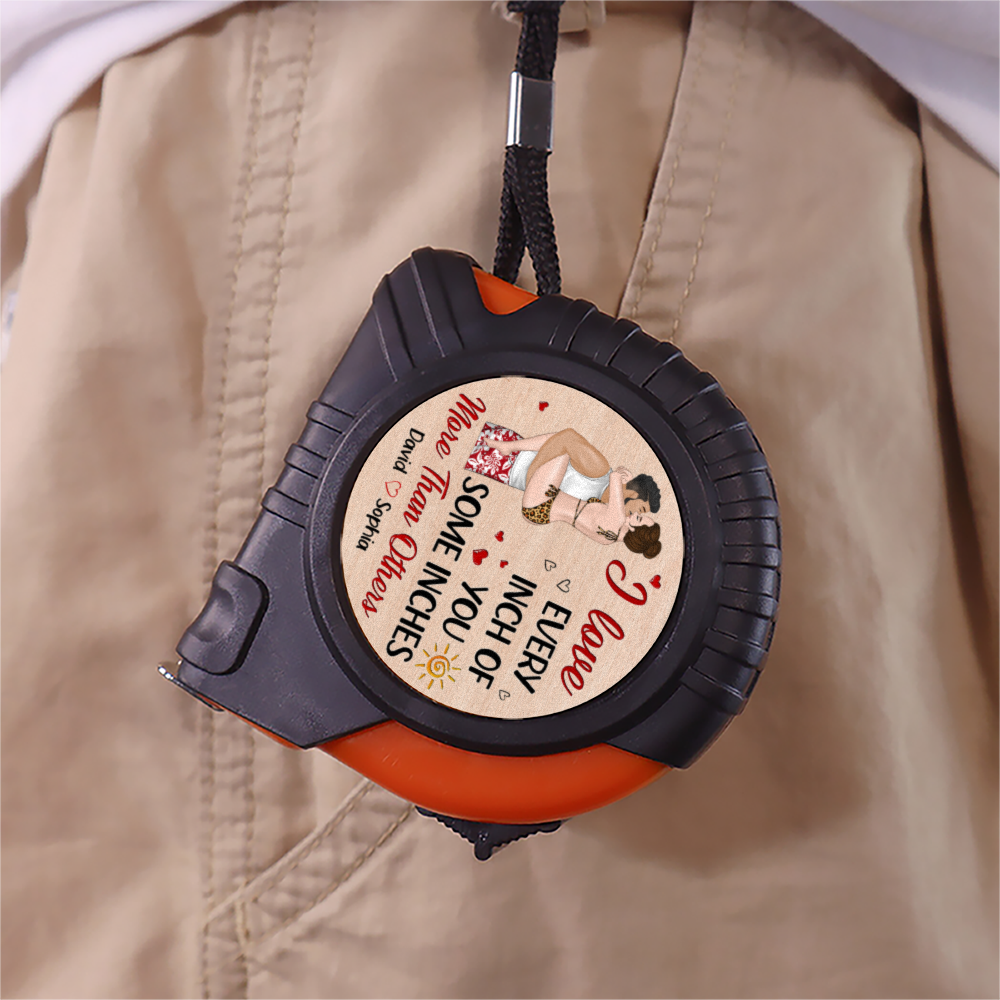 Every Inches - Personalized Custom Tape Measure
