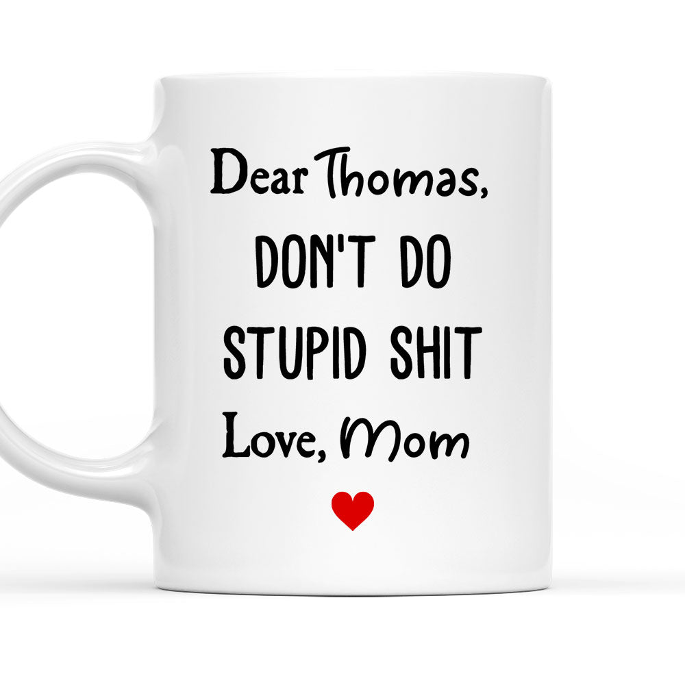 Do Not Do Bad Thing - Personalized Custom Coffee Mug