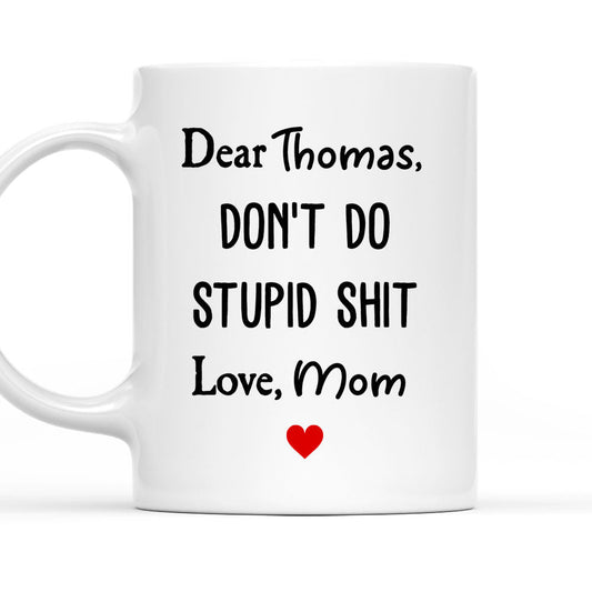 Do Not Do Bad Thing - Personalized Custom Coffee Mug