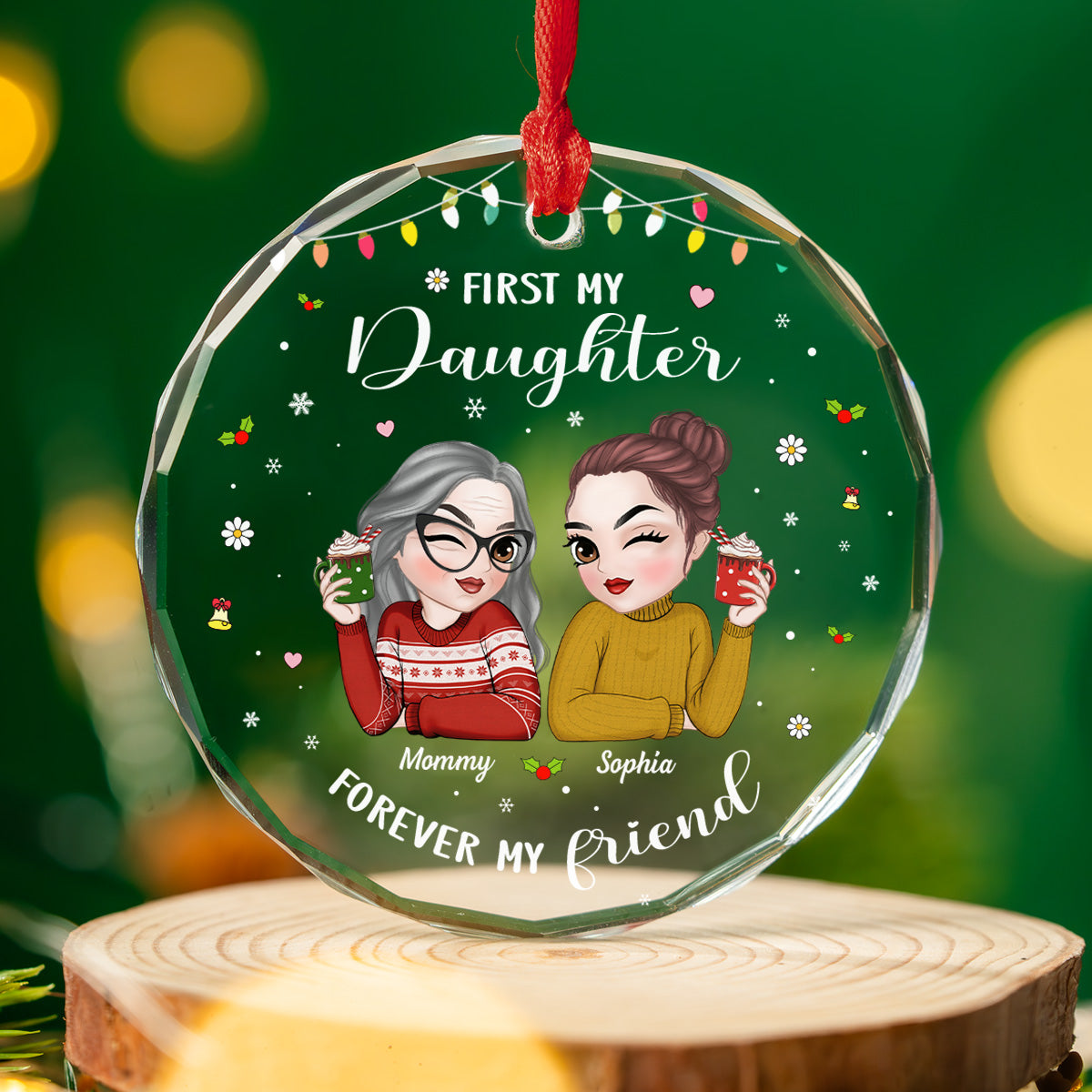 First My Daughter Forever My Friend - Personalized Custom Glass Ornament