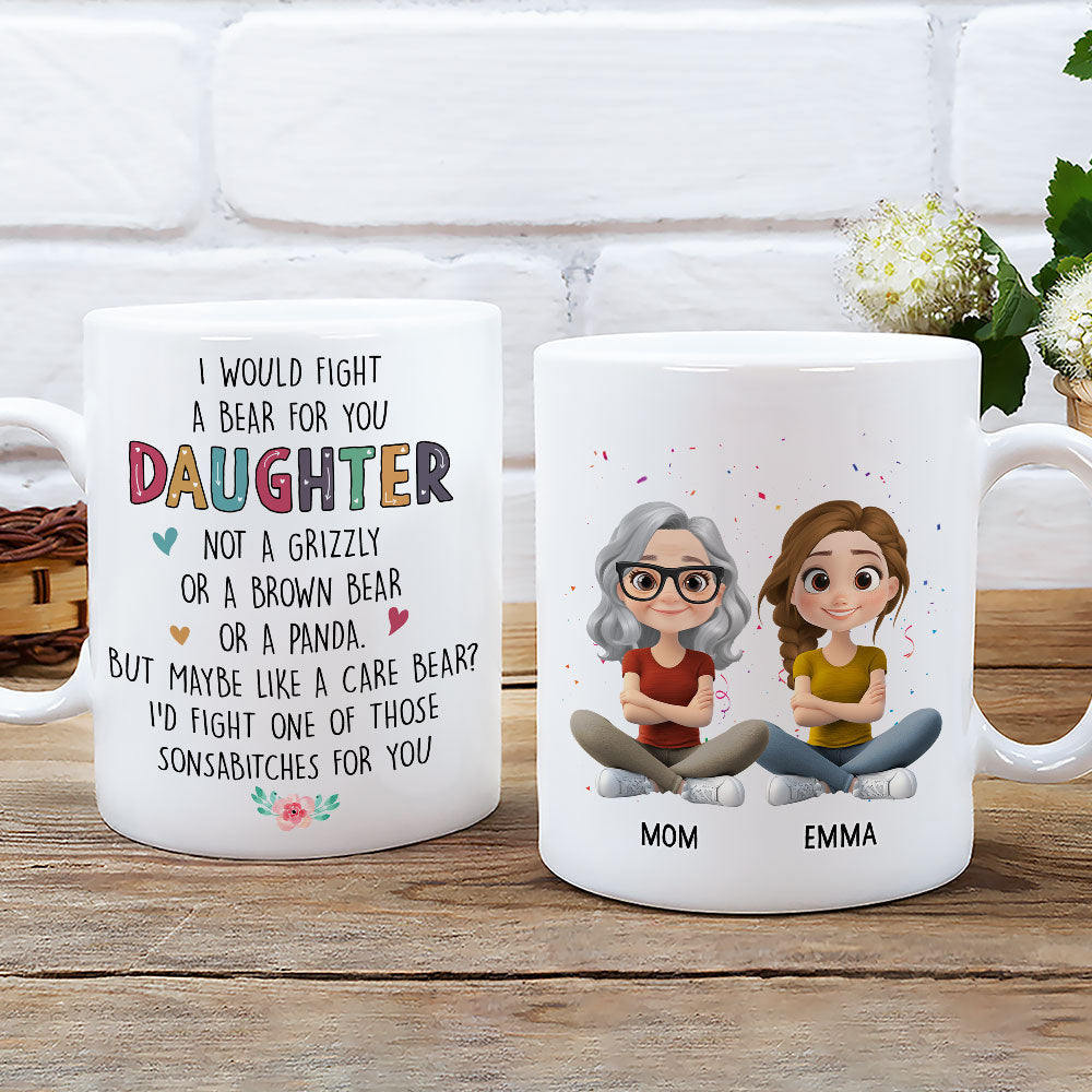 Fight For You My Daughter - Personalized Custom Coffee Mug