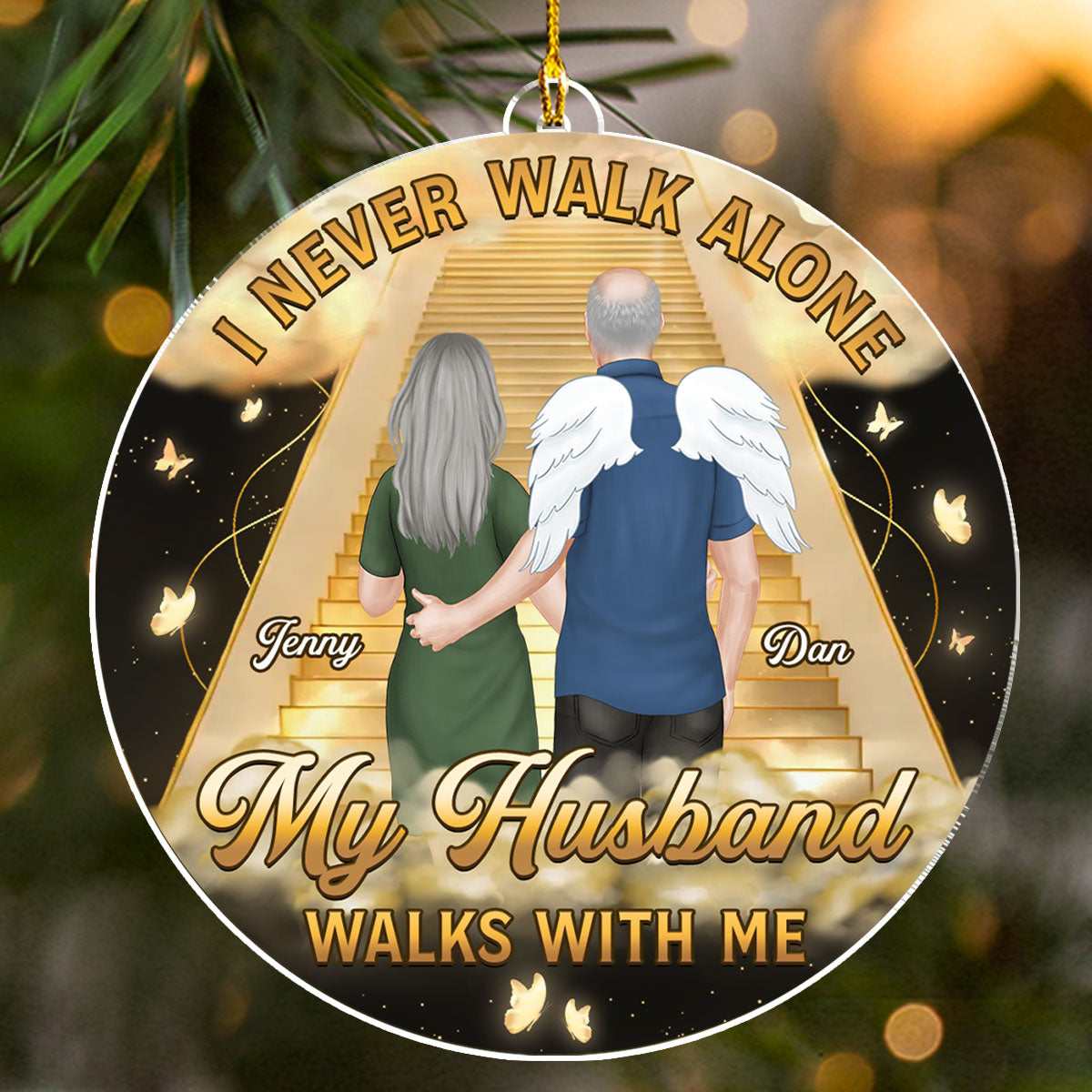 I Never Walk Alone - Personalized Custom Acrylic Ornament