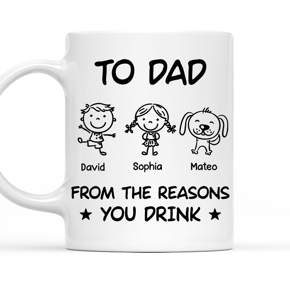 From The Reason You Drink - Personalized Custom Coffee Mug